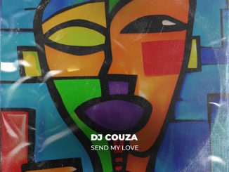 DJ Couza - Send My Love
