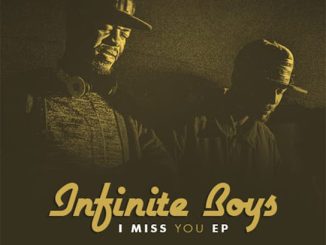 Infinite Boys - I Miss You