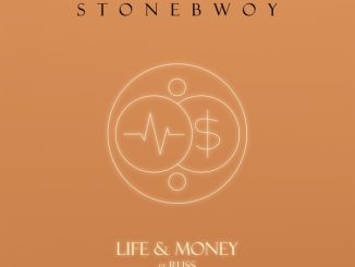 Stonebwoy – Life & Money (Remix) Ft Russ