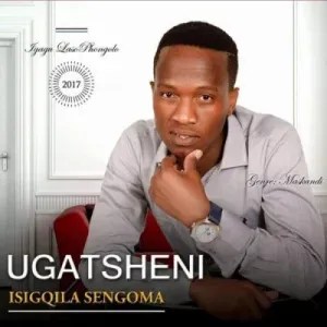 Ugatsheni – GO Gatsheni Go Pt. 2