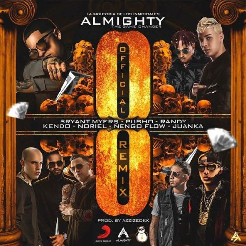 Almighty – Ocho (Official Remix) Ft. Bryant Myers, Pusho, Randy, Kendo, Noriel & Ñengo Flow Y Juanka