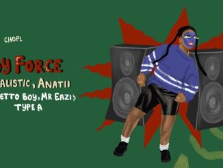 Choplife Soundsystem - By Force Ft. Focalistic & Anatii - By Force Audio