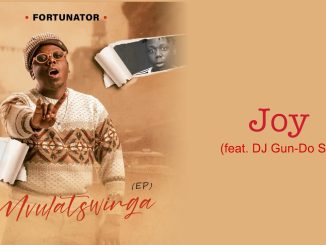 Fortunator - Joy Ft. Dj Gun-Do Sa