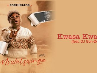 Fortunator - Kwasa Kwasa Ft. Dj Gun-Do Sa
