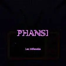 Laz Mfanaka – ‎Phansi