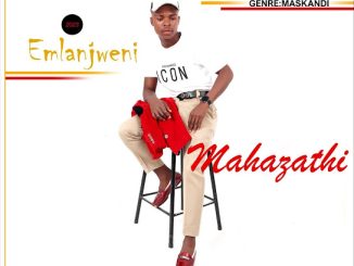 Mahazathi – Yebo Ngijolile