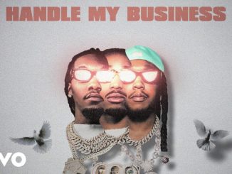 Migos - Handle My Business