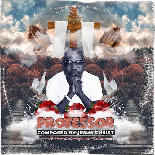 Professor - Professor Ft. Mpumi, Oros & Character