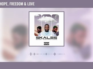Skales - Hope, Freedom & Love
