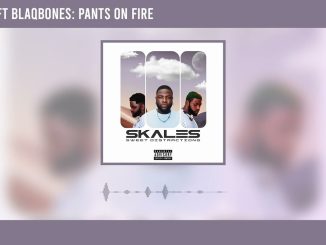 Skales - Pants On Fire Ft. Blaqbonez