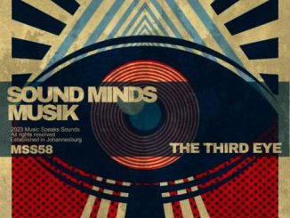 Sound Minds Muzik – The Third Eye