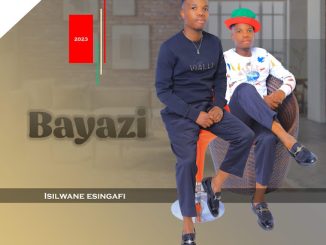 Bayazi - Isilwane Esingafi Ft. Skigi