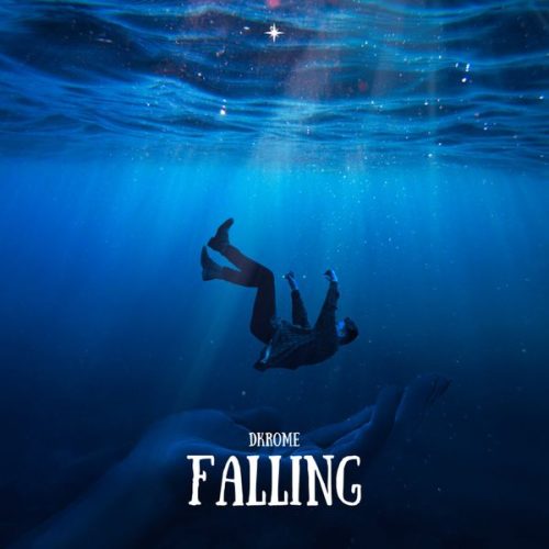 Dkrome – - Falling