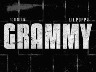 FCG Heem – Grammy ft Lil Poppa