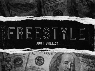 Jdot Breezy – Freestyle