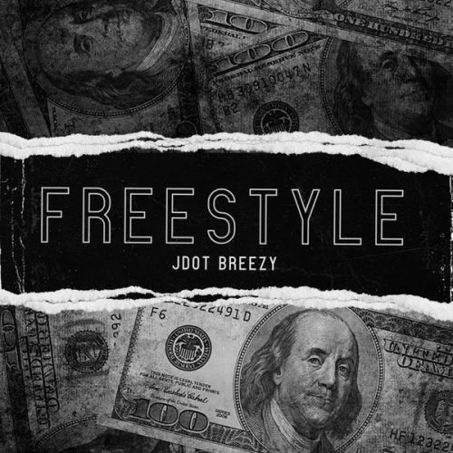 Jdot Breezy – Freestyle
