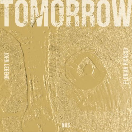 John Legend – Tomorrow Ft. Florian Picasso & Nas