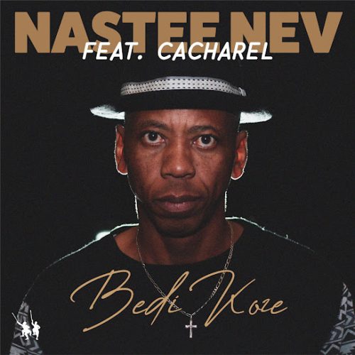 Nastee Nev – Bedi Koze (Instrumental Mix) Ft. Cacharel