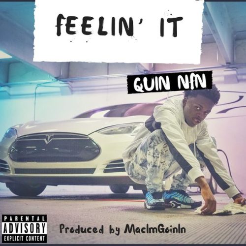 Quin NFN – Feelin' It