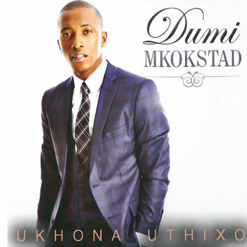Dumi Mkokstad - Ngubani Ongamelana Nathi (Prod. Mxolisi Mhlongo & Shadrack Ndhlovu)