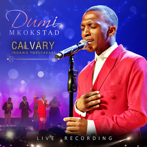 Dumi Mkokstad - We Bless Your Name Live Ft. Sbu Noah