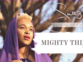 Swazi – Mighty Things