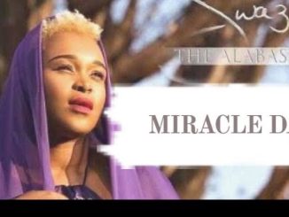 Swazi – My Miracle Day