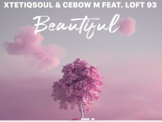 Xtetiqsoul, Cebow M, Loft 93 - Beautiful (Original Mix)
