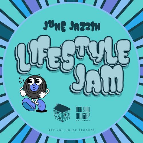 June Jazzin - Lifestyle Jam (Original Mix)