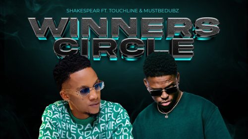 Shakespear & Touchline - Winners Circle Ft. Touchline