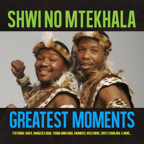Shwi No Mtekhala - Ngiyamubonga
