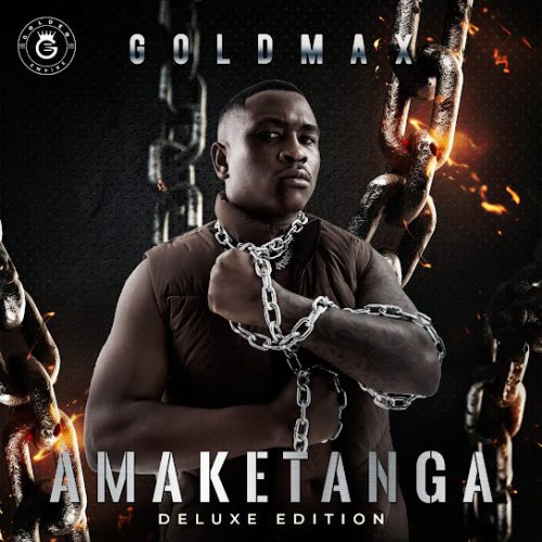 Goldmax - Iskokela Ft. Campmasters