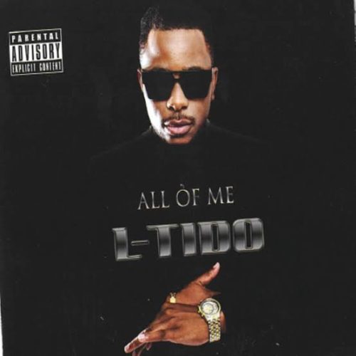 L-Tido - I Be On That