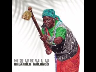 Mzukulu - Nhlanhla Mhlongo