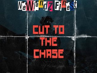 Newlandz Finest - Cut To The Chase