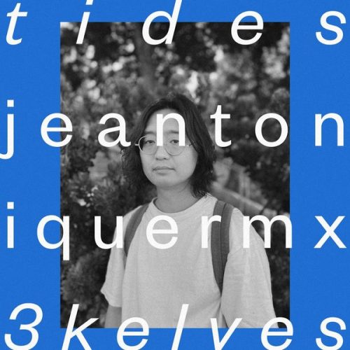 3kelves - Tides (Jean Tonique Remix)