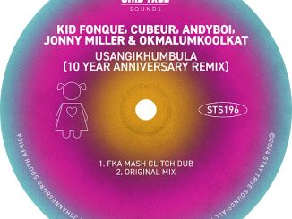 Kid Fonque - Usangikhumbula (Fka Mash Glitch Dub) Ft. Cubeur, Andyboi, Jonny Miller & Okmalumkoolkat