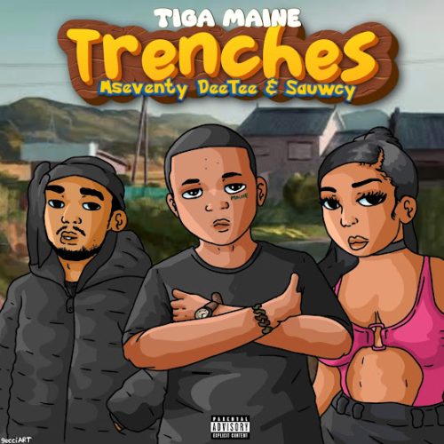 Tiga Maine – Trenches Ft. Mseventy Deetee & Sauwcy
