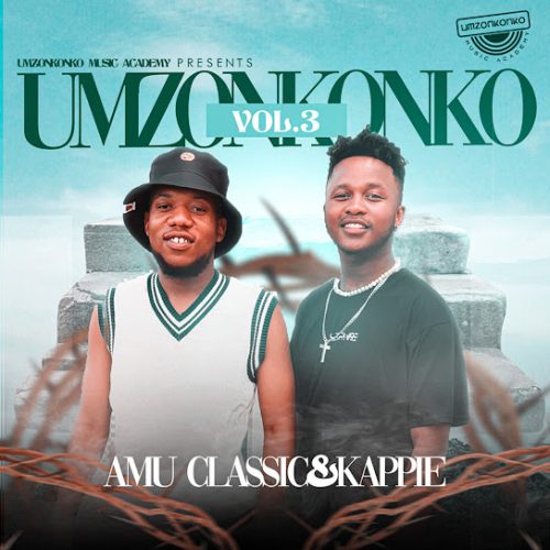 Amu Classic - _3 Ft. Kappie, Almighty & And Djy Vino