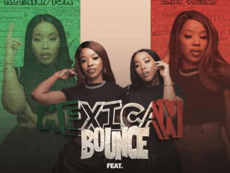Khanyisa - Mexican Bounce ft. Lady Steezy, LeeMcKrazy, Tshepo Keyz