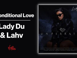 Lady Du, Lahv - Unconditional Love