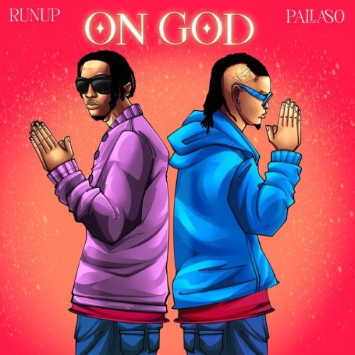 RunUp - On God ft. Pallaso