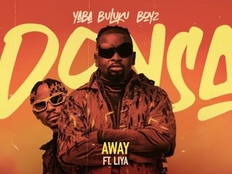 Yaba Buluku Boyz - Away Ft. Liya - Away | Official Audio