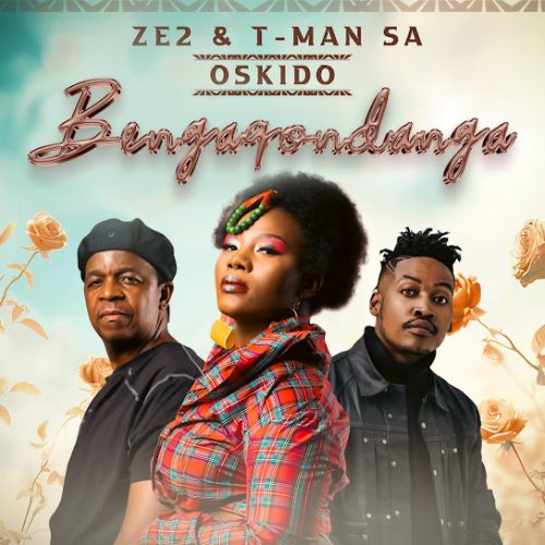 Ze2 - Bengaqondanga (Club Mix) Ft. T-Man Sa & Oskido (Prod. T-Man Sa & Oskido)