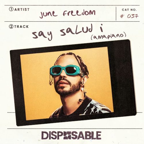 June Freedom - Say Salud (KMAT Version) ft. KMAT