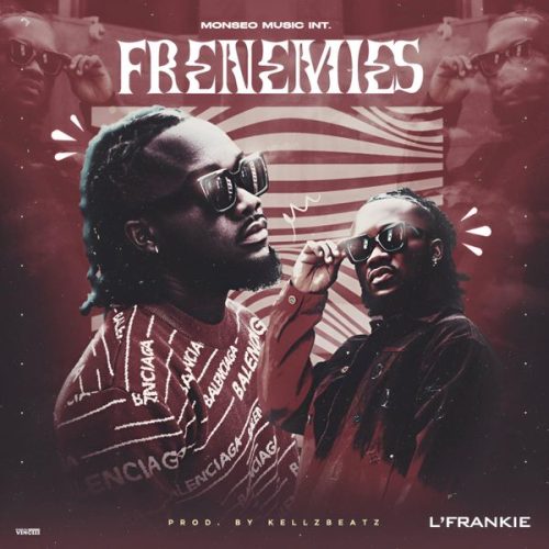 L' Frankie - Frenemies