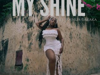 Victoria Kimani - My Shine ft. Joshua Baraka (Prod. Drey Beatz)